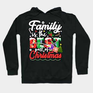 Family is the Best Part of Christmas 2023 Hoodie